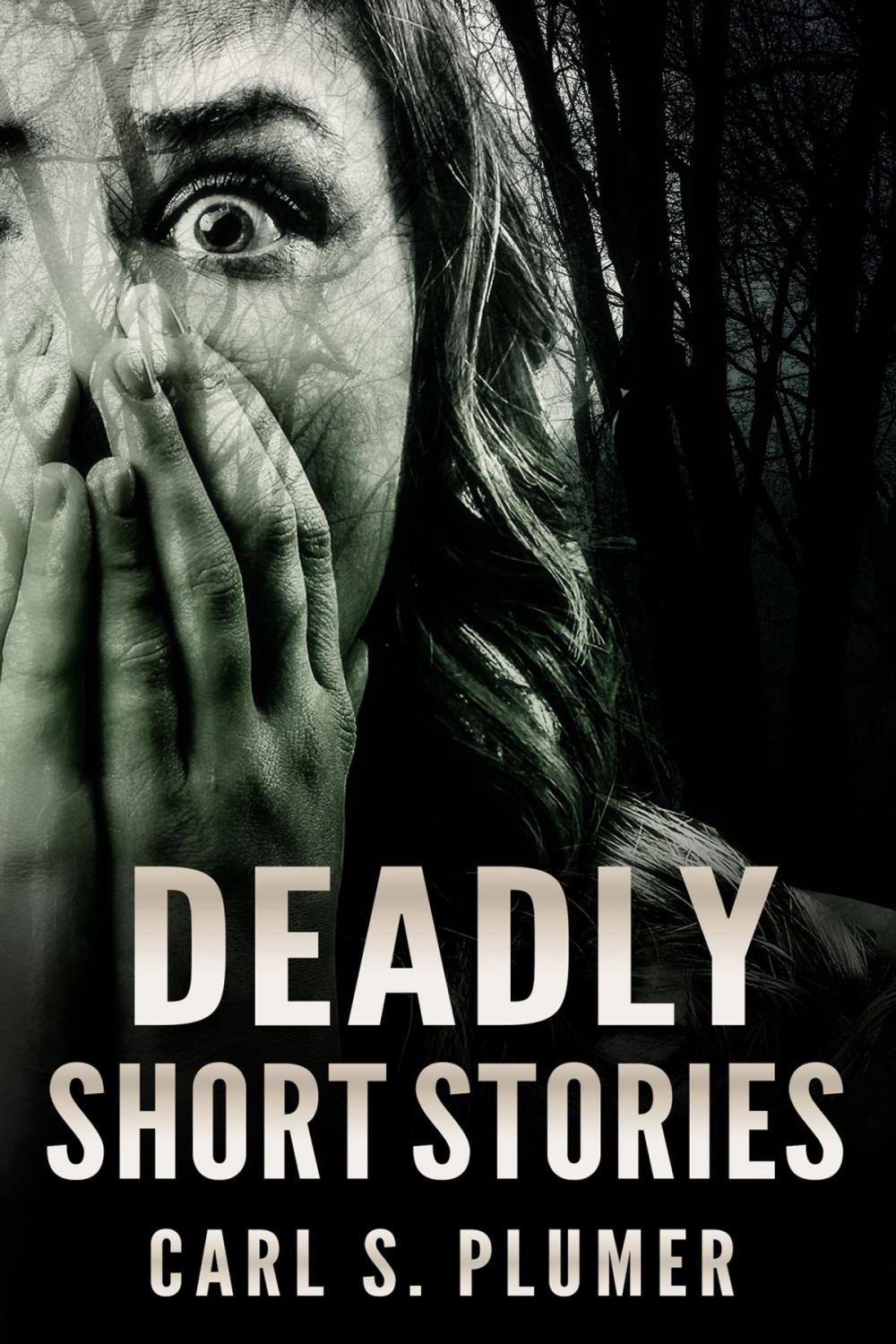 Big bigCover of Deadly Short Stories