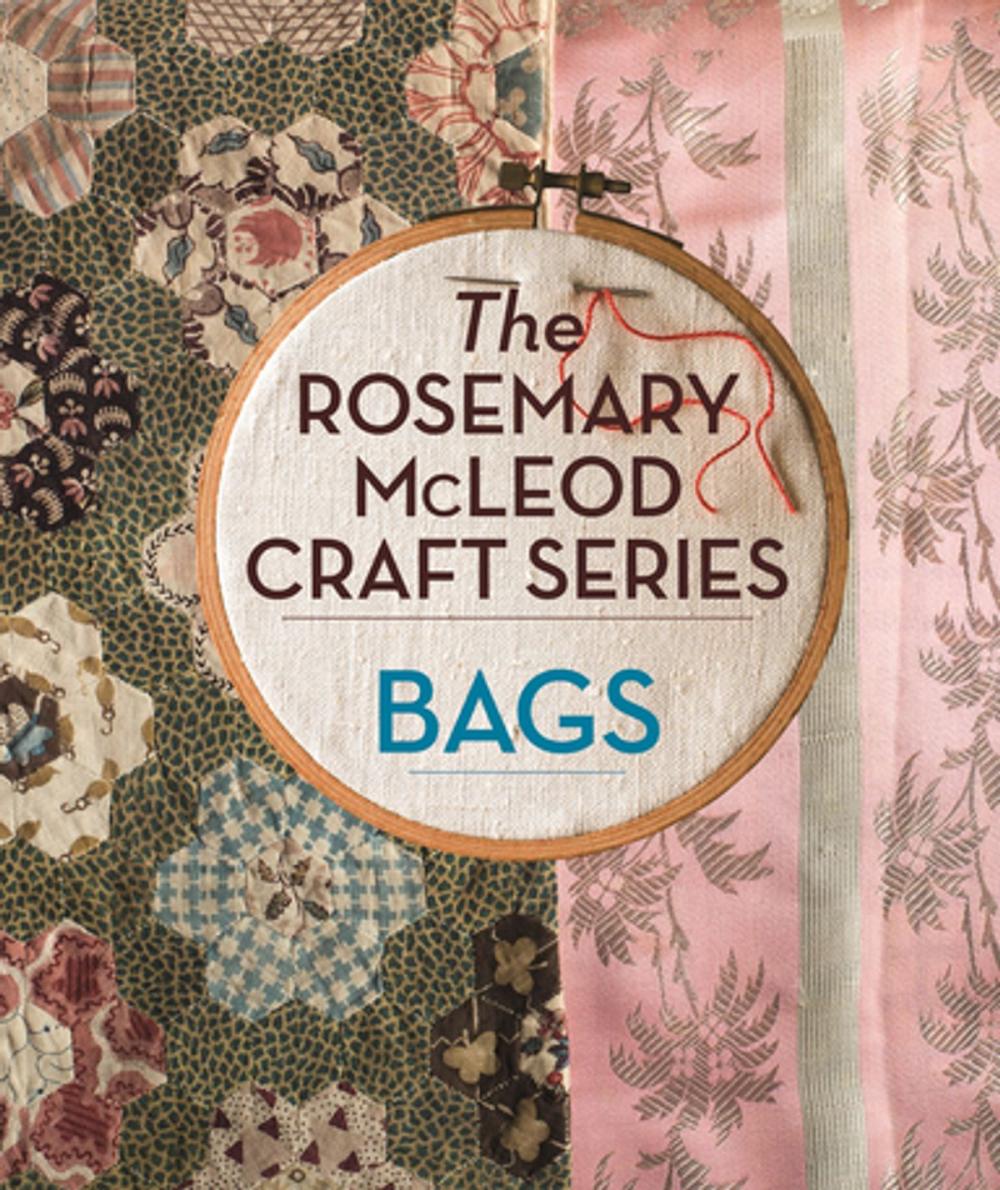 Big bigCover of The Rosemary McLeod Craft Series: Bags