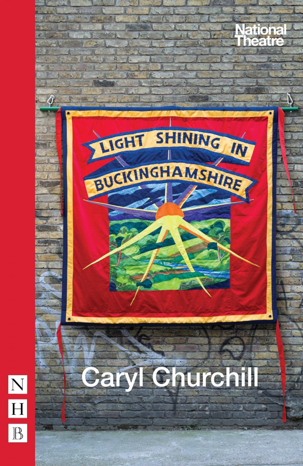 Big bigCover of Light Shining in Buckinghamshire (NHB Modern Plays)