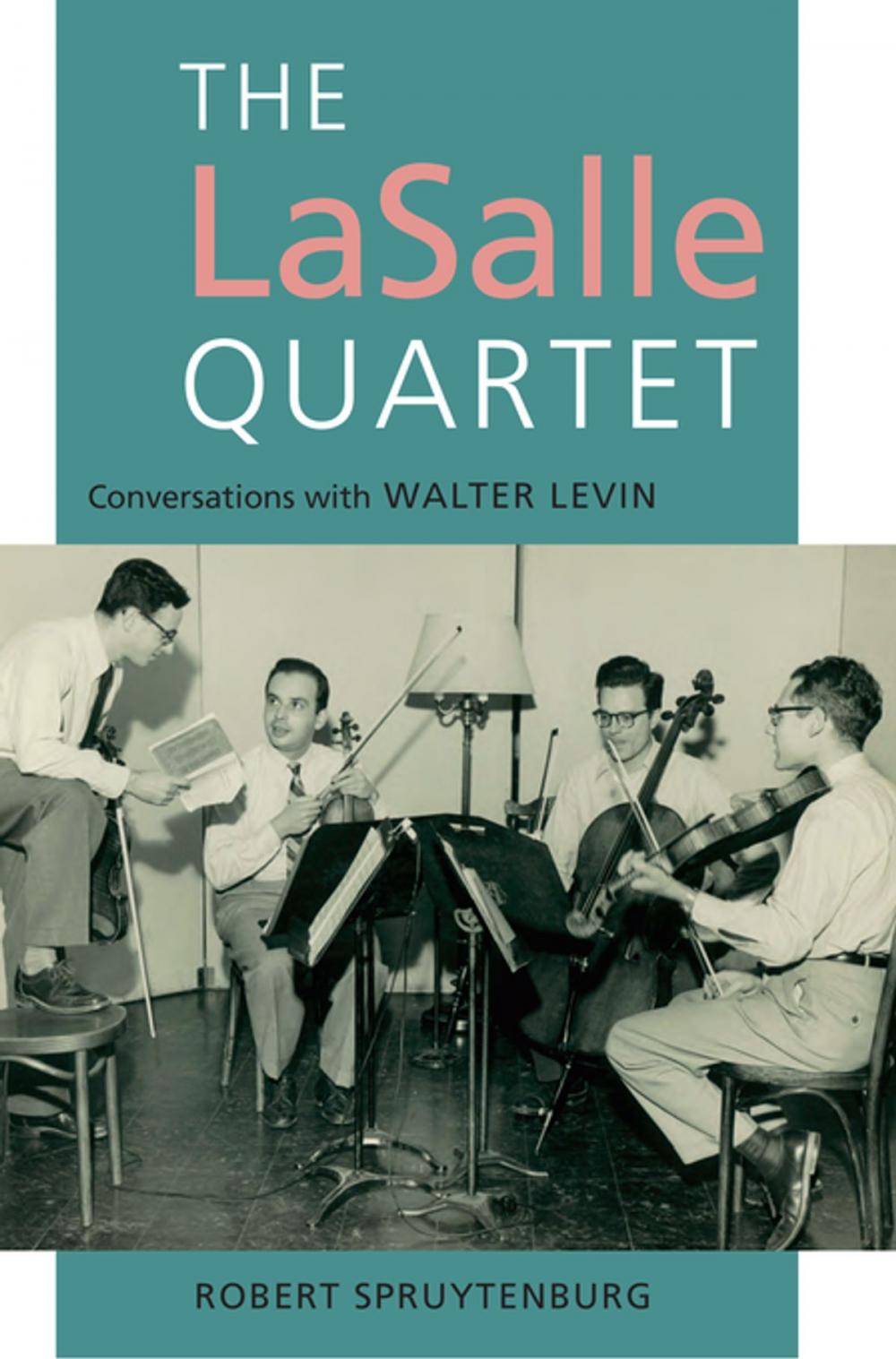 Big bigCover of The LaSalle Quartet