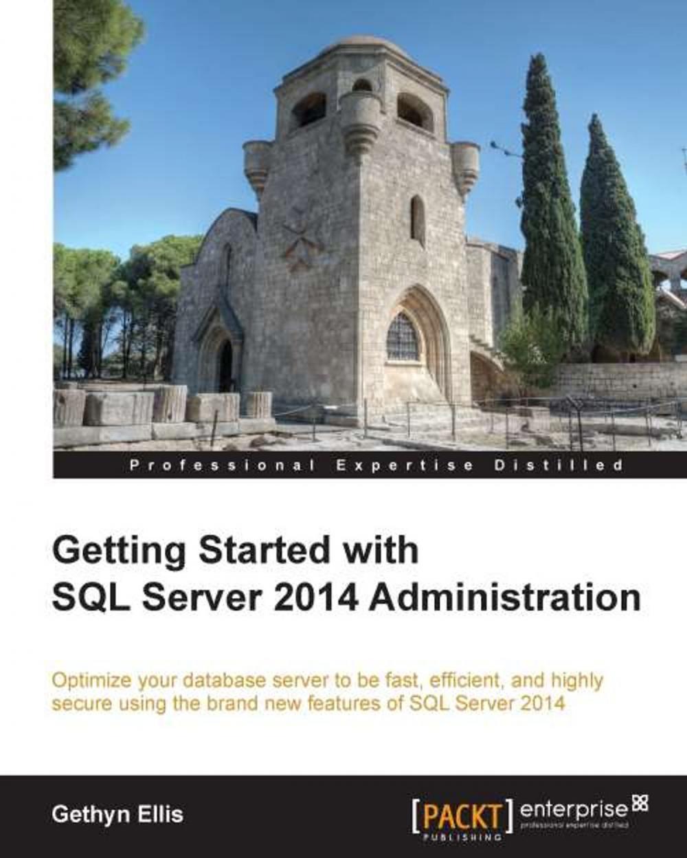 Big bigCover of Getting Started with SQL Server 2014 Administration