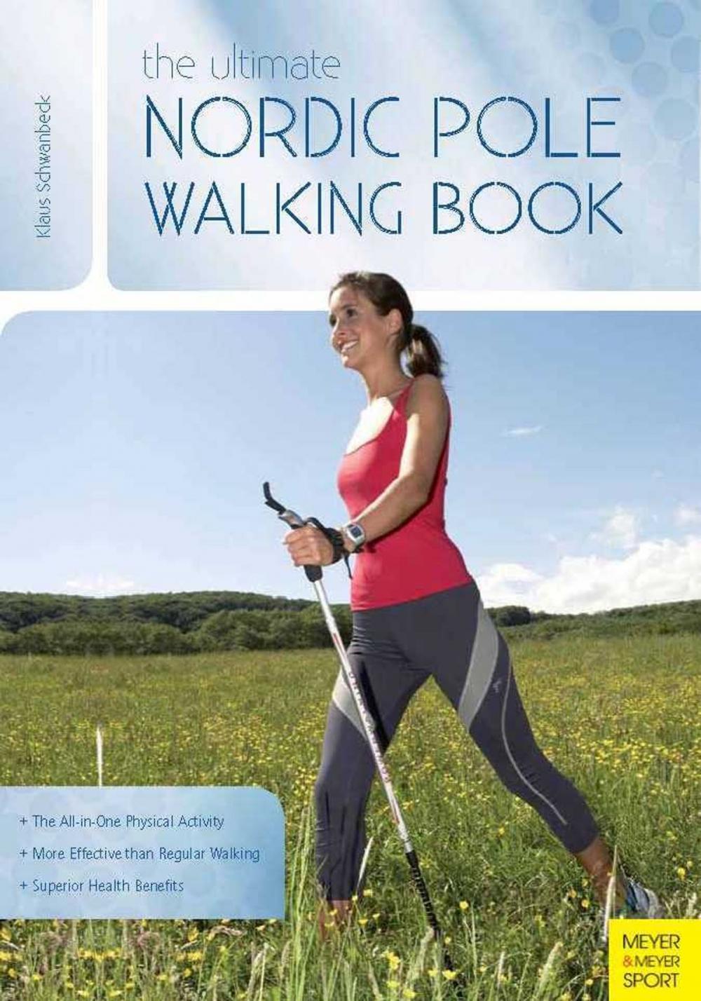 Big bigCover of The Ultimate Nordic Pole Walking Book