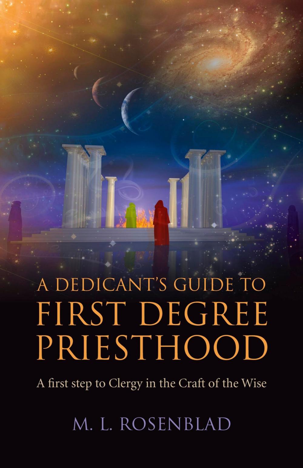 Big bigCover of A Dedicant's Guide to First Degree Priesthood