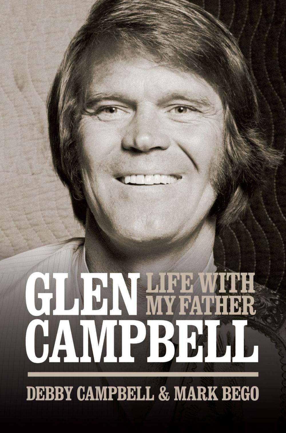 Big bigCover of Burning Bridges: Life With My Father Glen Campbell