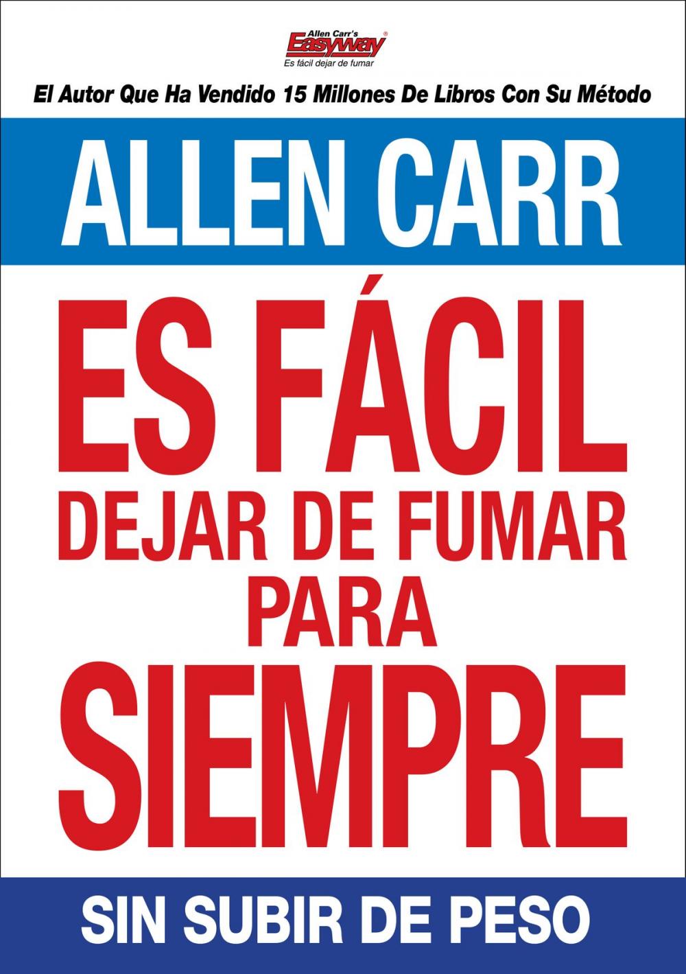 Big bigCover of Es fácil dejar de fumar para siempre