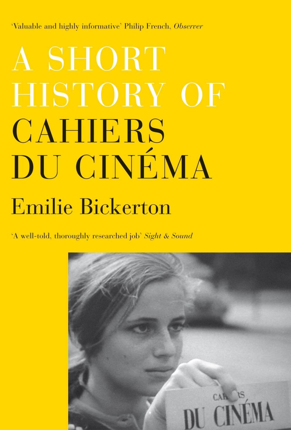 Big bigCover of A Short History of Cahiers du Cinema