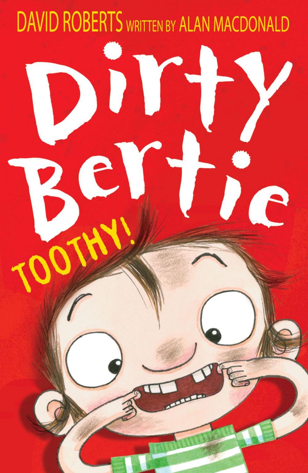 Big bigCover of Dirty Bertie: Toothy!