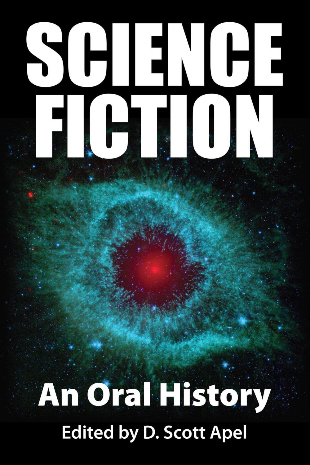 Big bigCover of Science Fiction: An Oral History