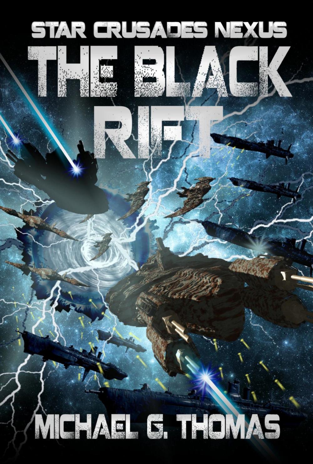 Big bigCover of The Black Rift (Star Crusades Nexus, Book 9)