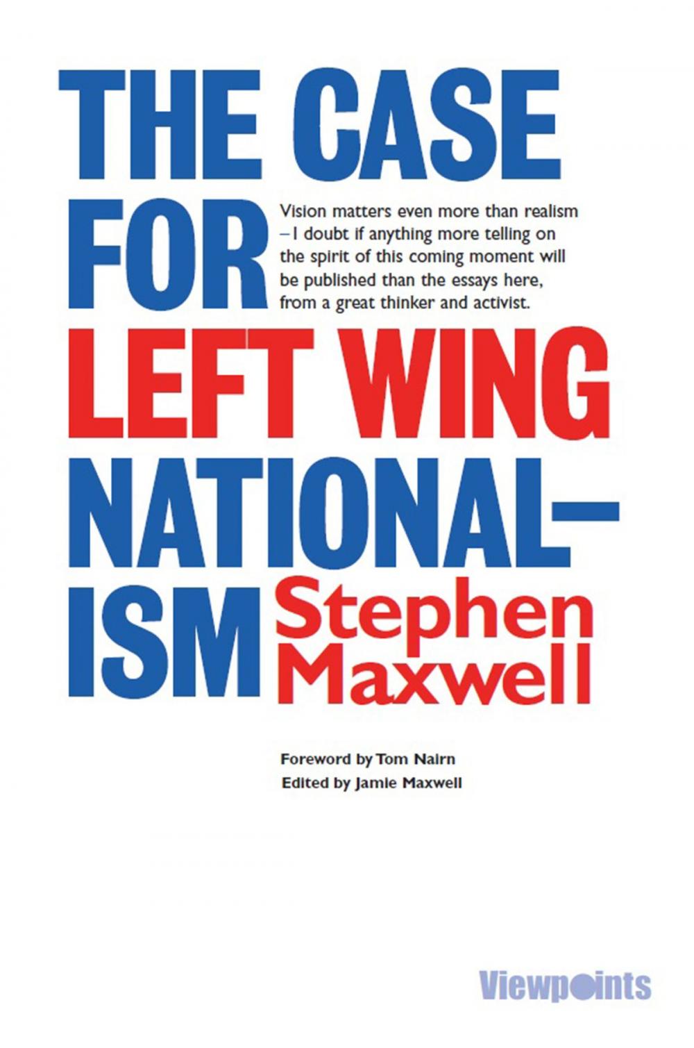 Big bigCover of The Case for Left Wing Nationalism