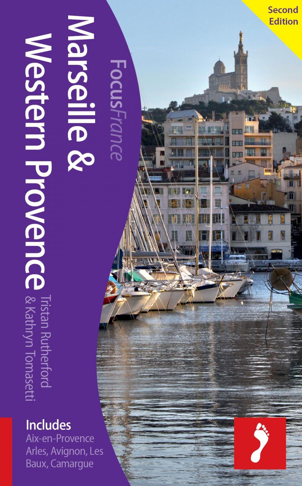 Big bigCover of Marseille & Western Provence, 2nd edition: Includes Aix-en-Provence, Arles, Avignon, Les Baux, Camargue