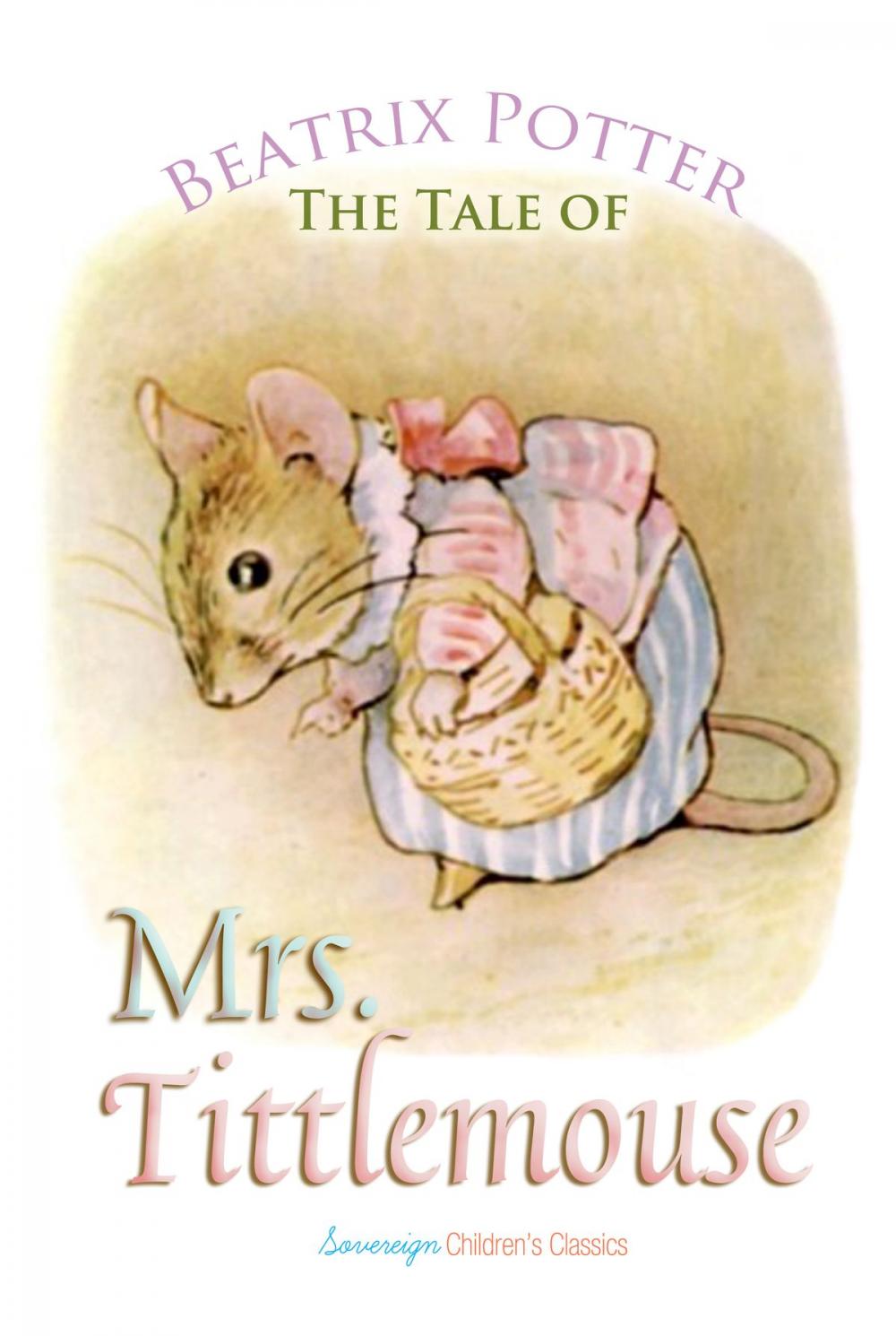 Big bigCover of The Tale of Mrs. Tittlemouse