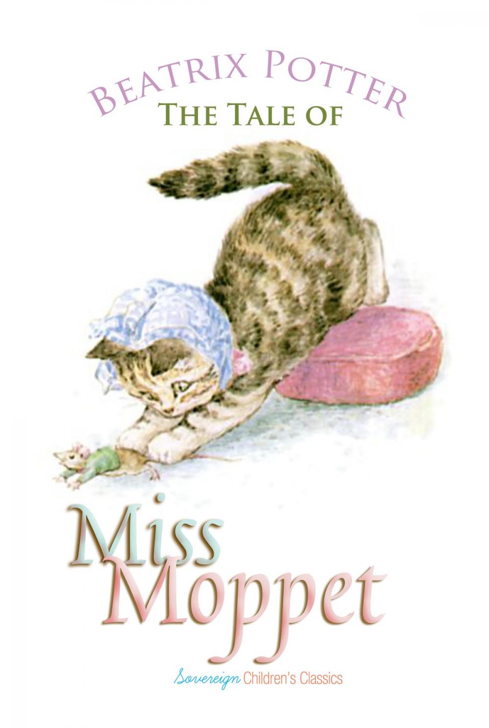 Big bigCover of The Tale of Miss Moppet