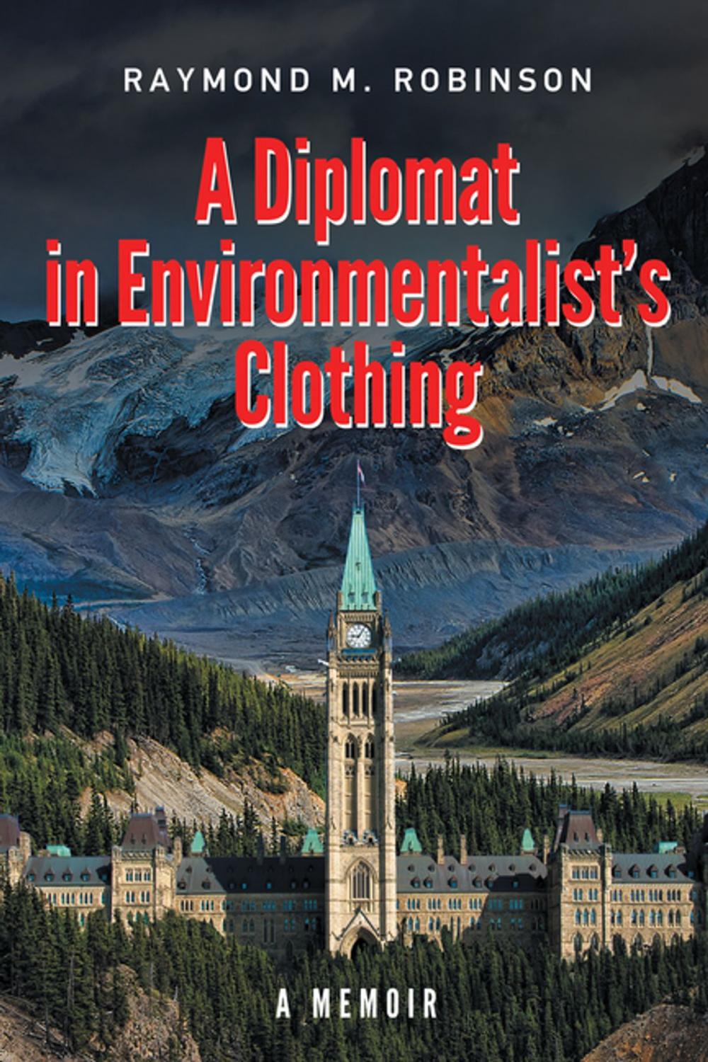 Big bigCover of A Diplomat in Environmentalist’s Clothing