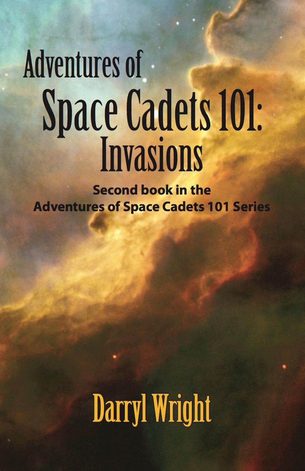 Big bigCover of Adventures of Space Cadets 101: Invasions