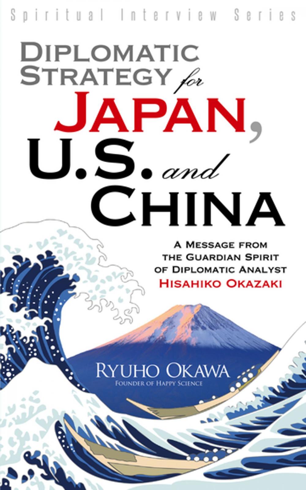 Big bigCover of Diplomatic Strategy for Japan, U.S. and China