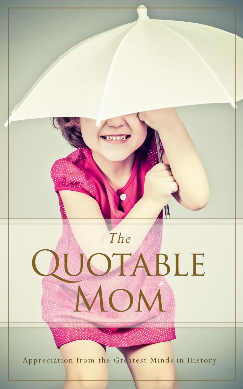 Big bigCover of The Quotable Mom