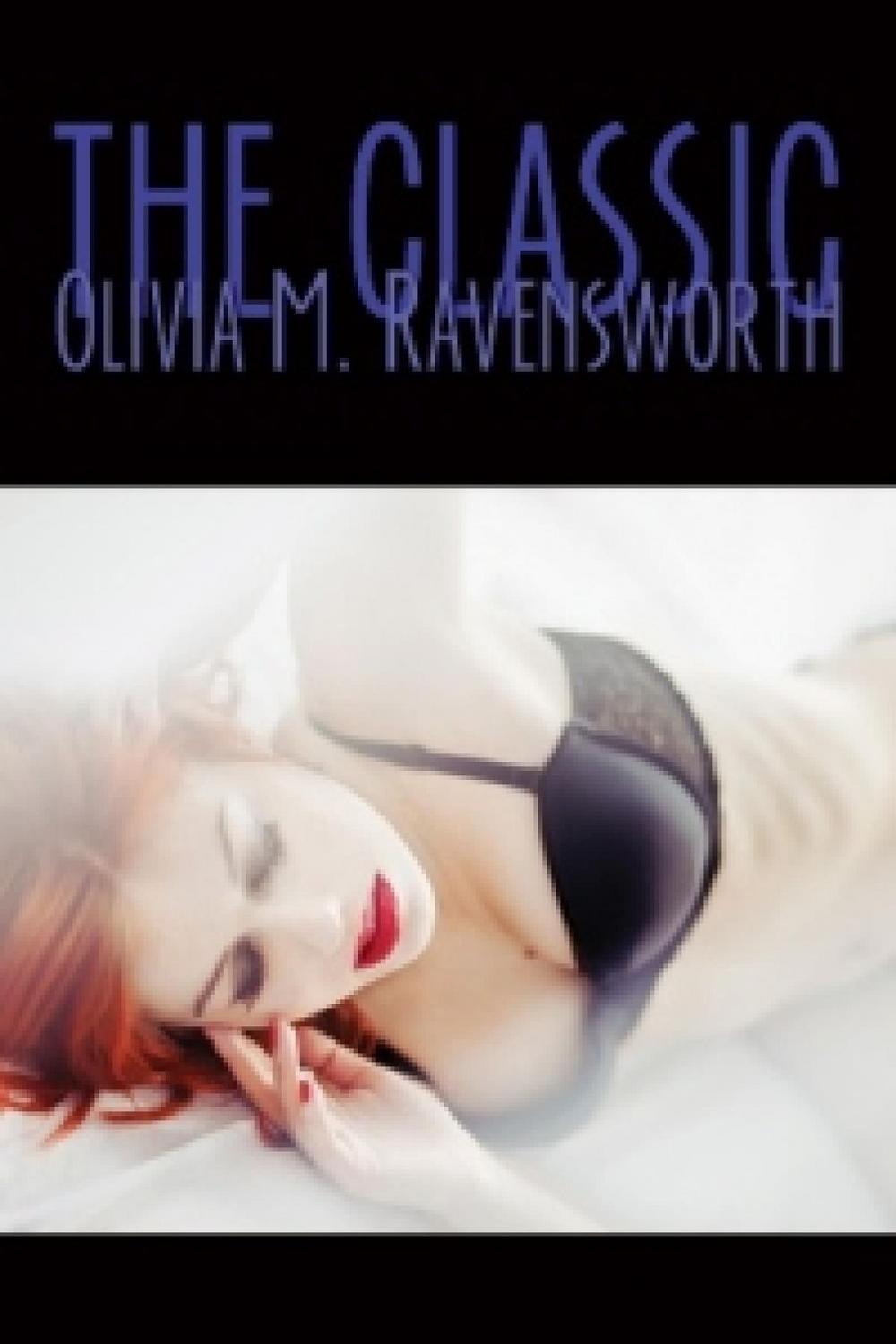 Big bigCover of The Classic Olivia M. Ravensworth