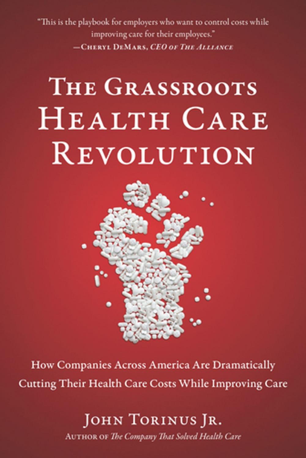 Big bigCover of The Grassroots Health Care Revolution