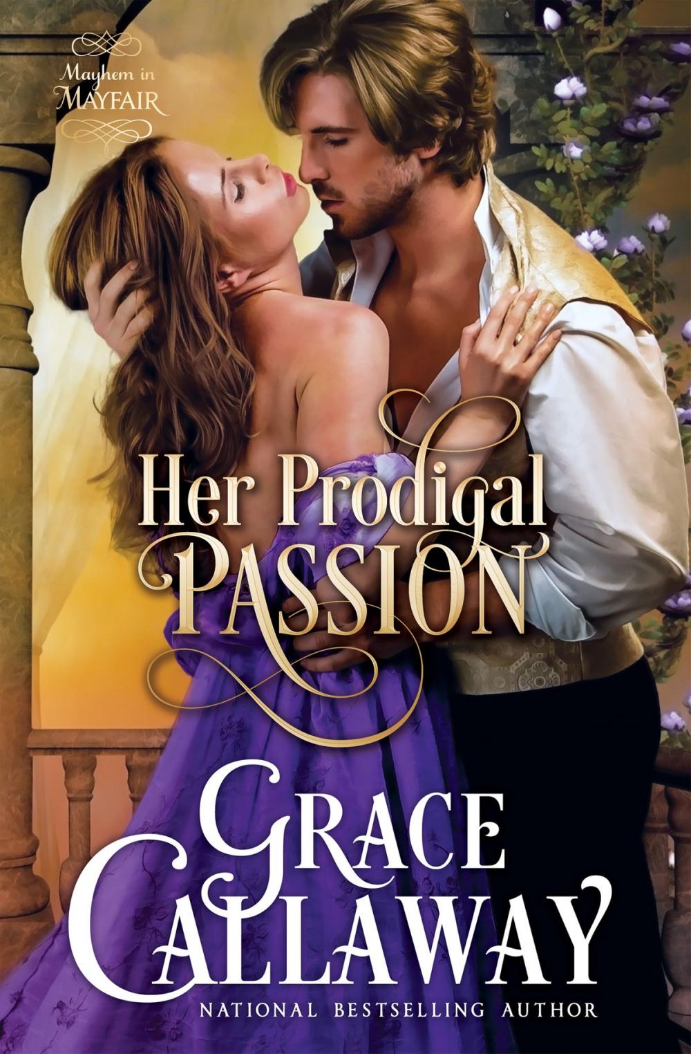 Big bigCover of Her Prodigal Passion (Mayhem in Mayfair #4)