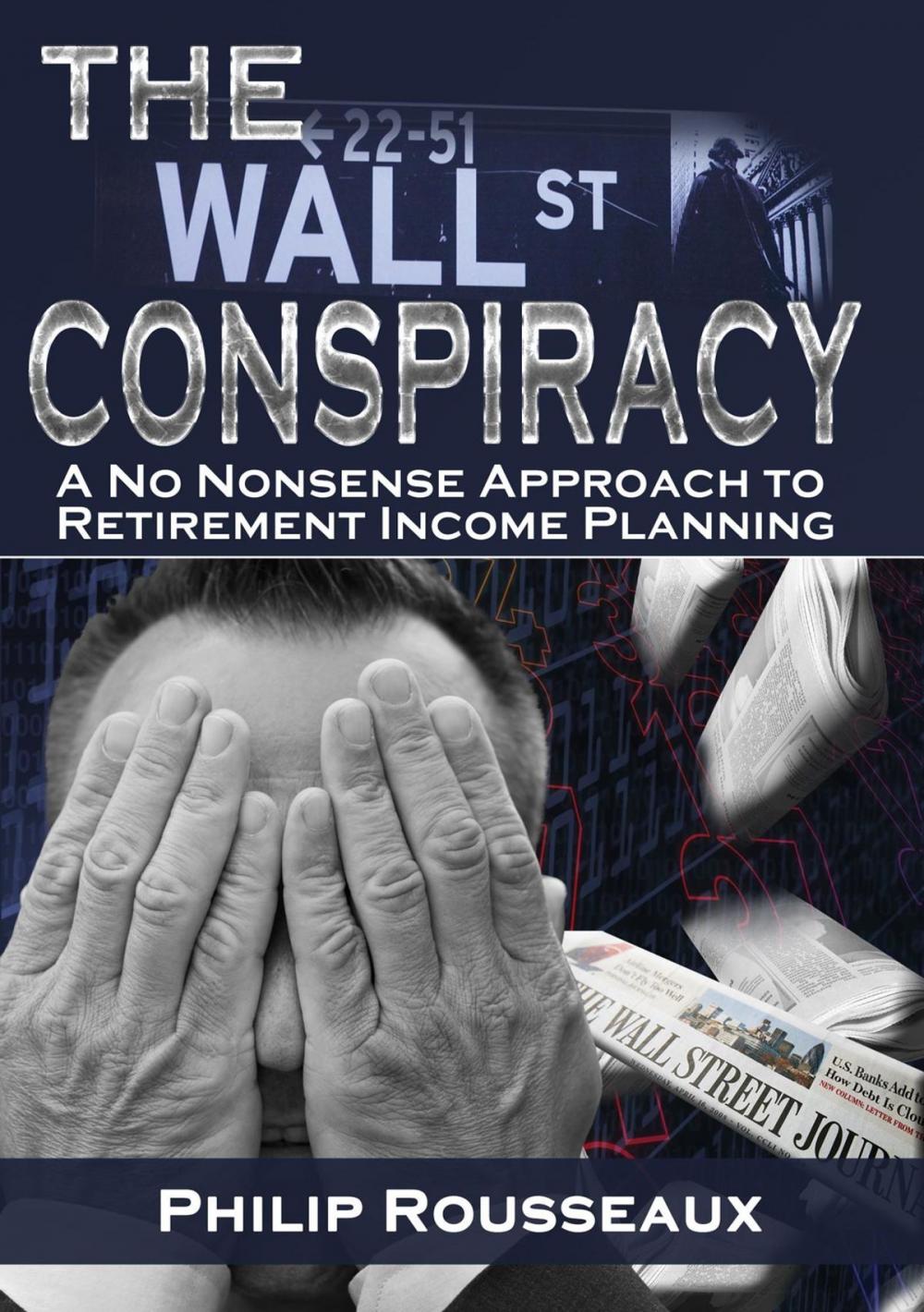 Big bigCover of The Wallstreet Retirement Conspiracy