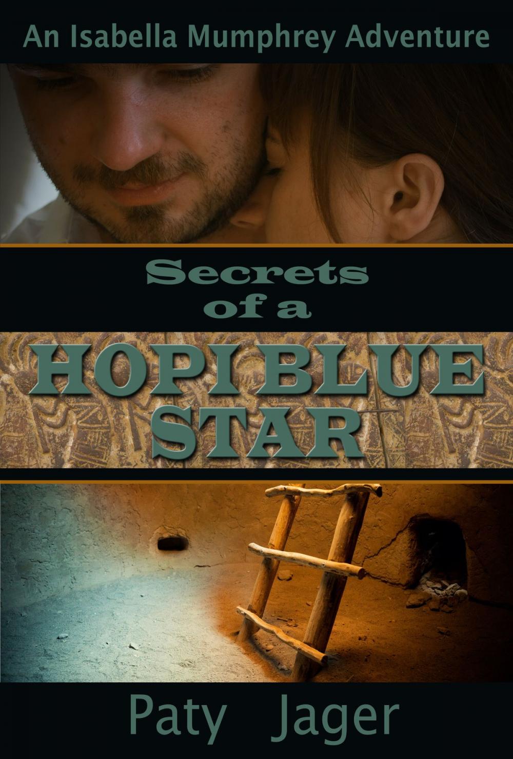 Big bigCover of Secrets of a Hopi Blue Star