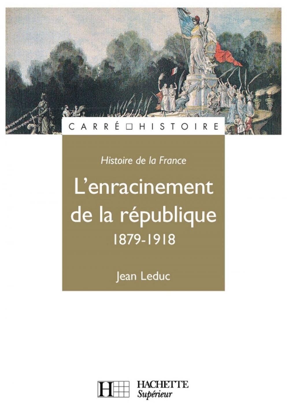 Big bigCover of L'Enracinement de la République - Edition 1991