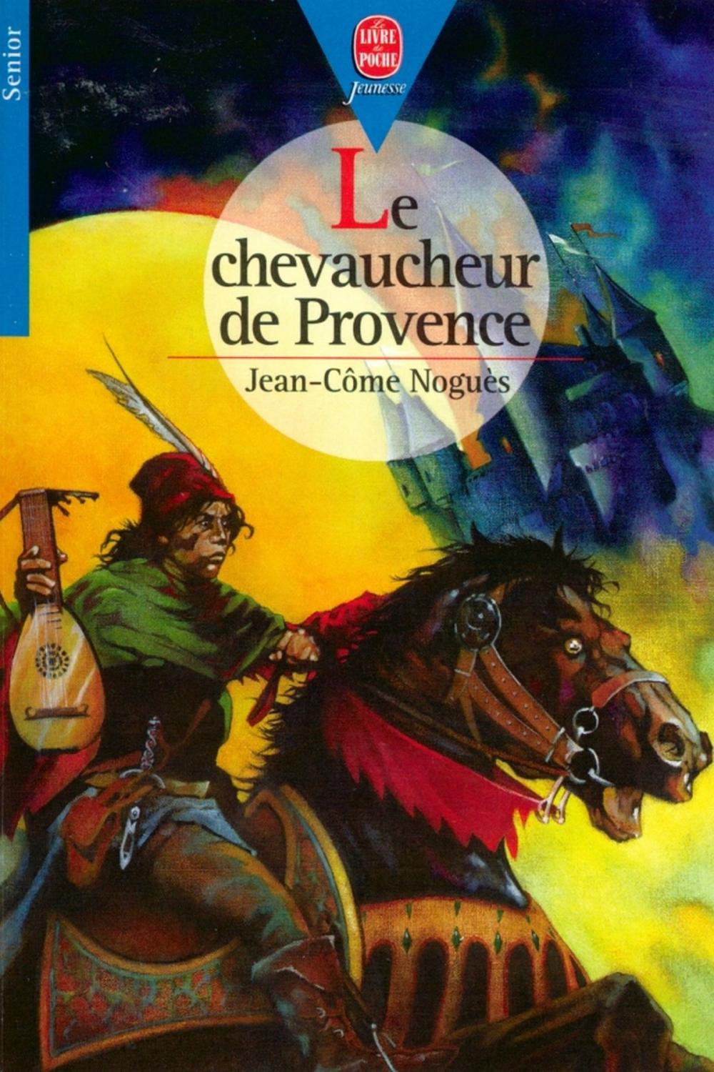 Big bigCover of Le chevaucheur de Provence