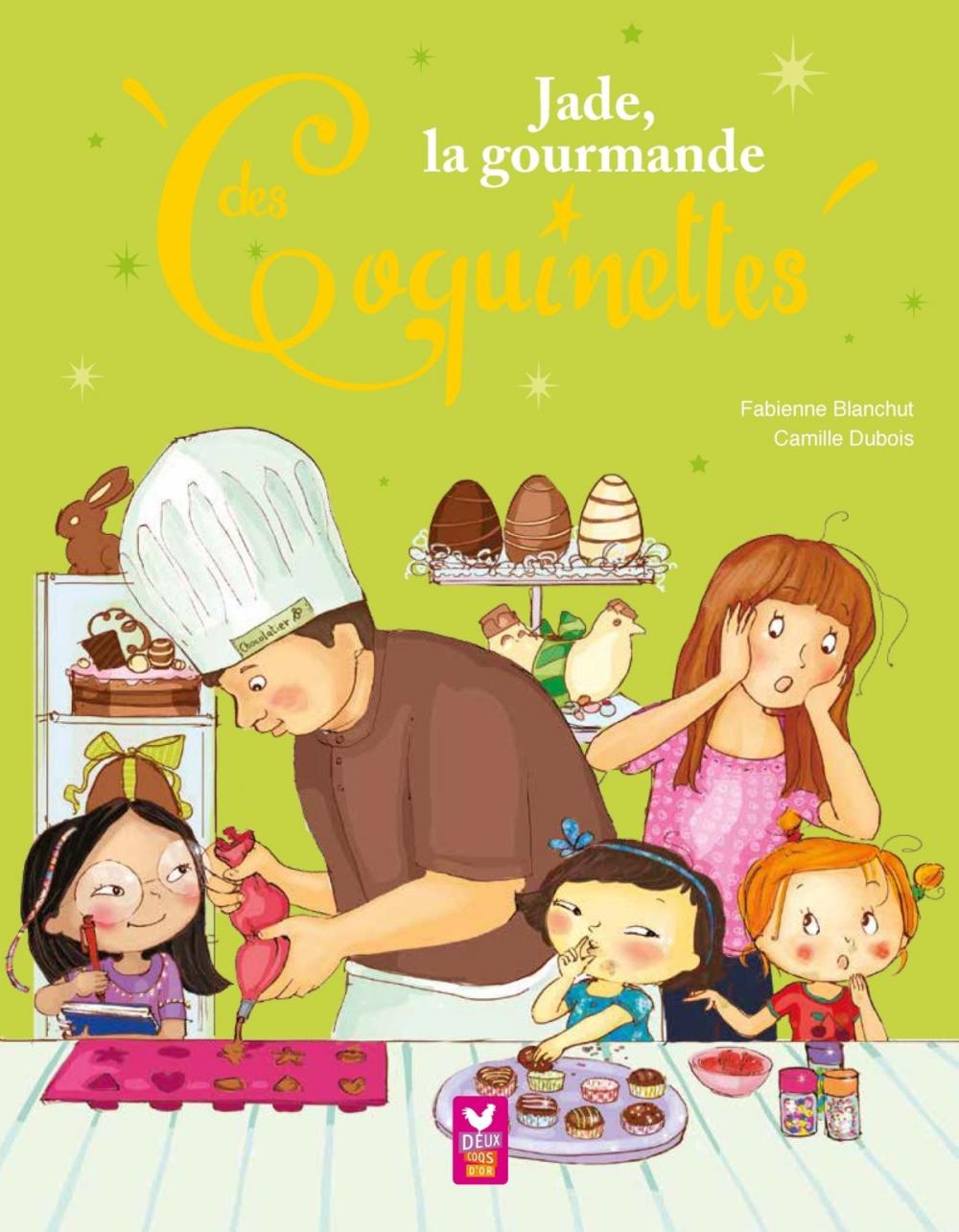 Big bigCover of Jade, la gourmande des Coquinettes