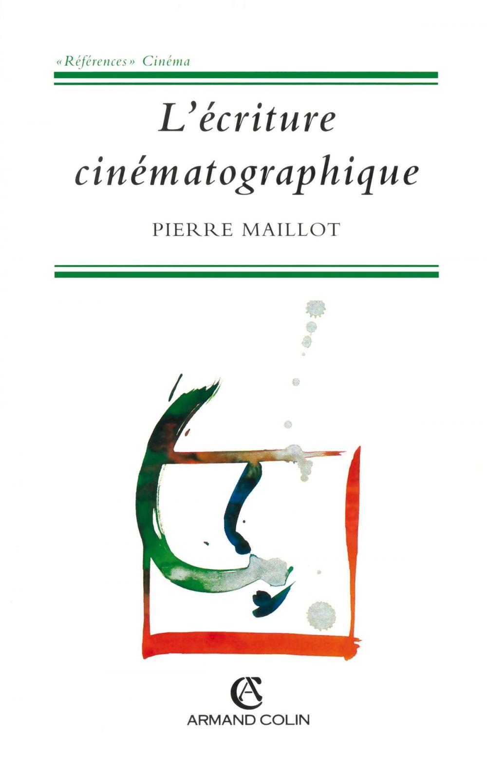 Big bigCover of l'écriture cinématographique