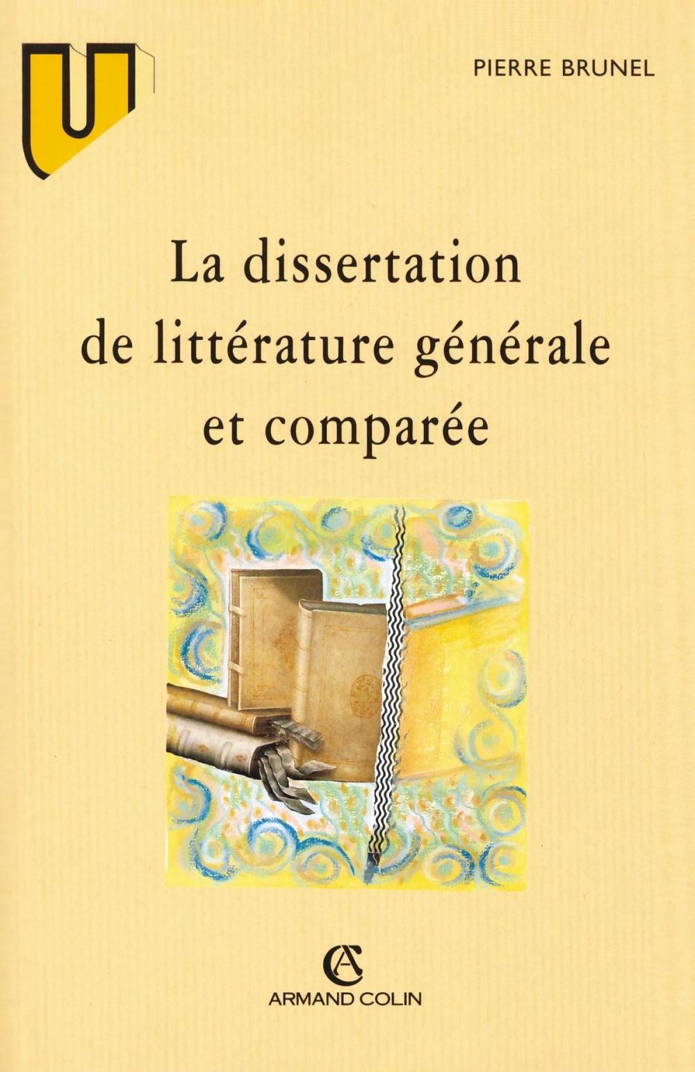 Big bigCover of La dissertation de littérature générale et comparée