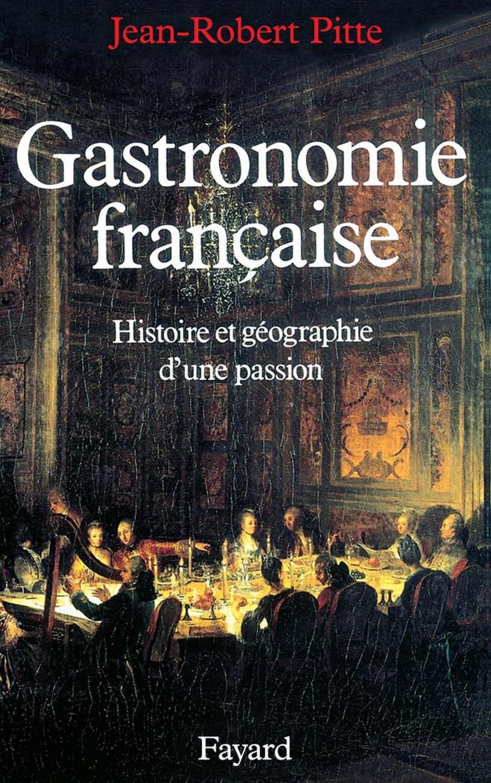 Big bigCover of Gastronomie française