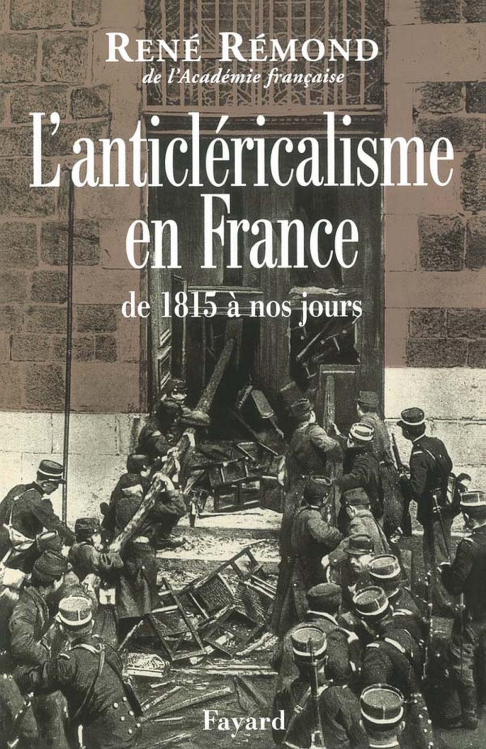 Big bigCover of L'anticléricalisme en France de 1815 à nos jours