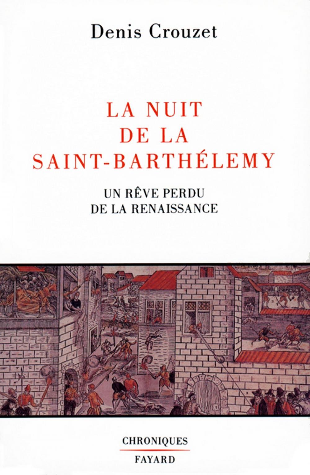 Big bigCover of La Nuit de la Saint-Barthélemy