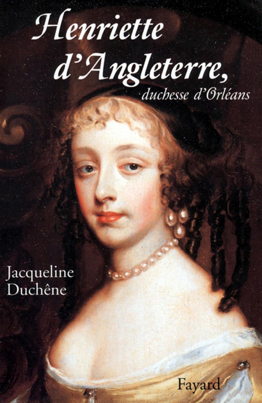 Big bigCover of Henriette d'Angleterre, duchesse d'Orléans