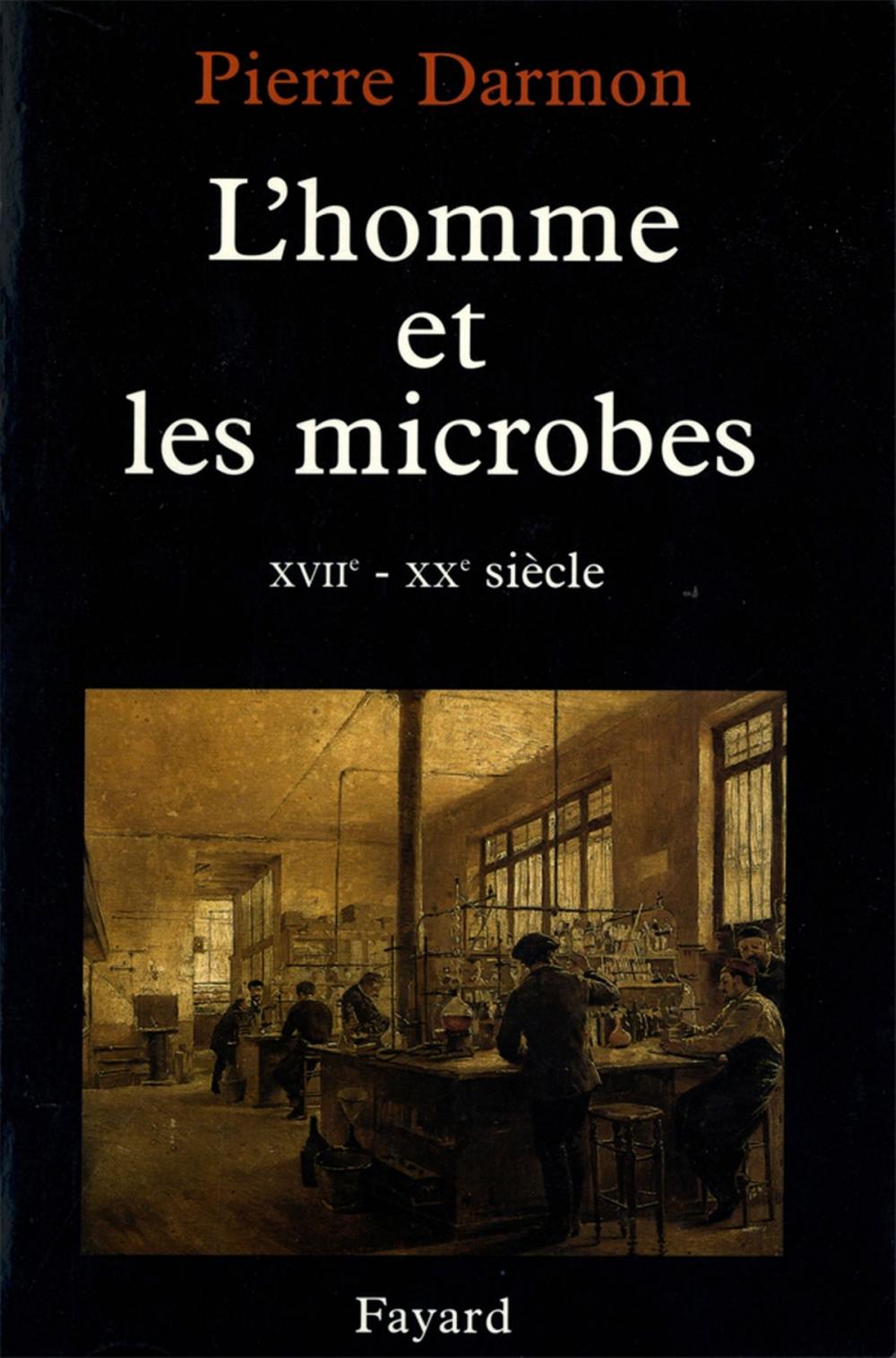 Big bigCover of L'homme et les microbes XVIIe-Xxe siècle