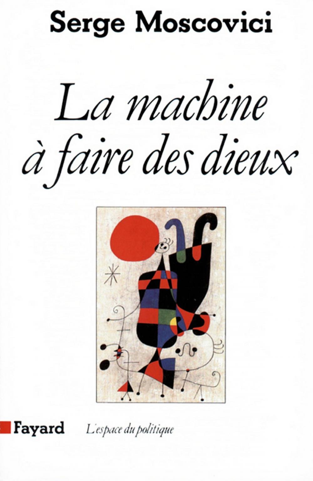 Big bigCover of La Machine à faire des Dieux