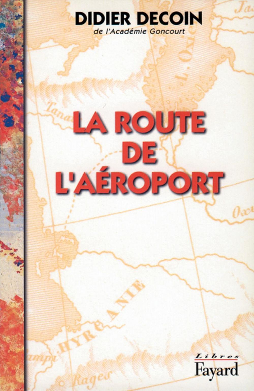 Big bigCover of La Route de l'aéroport