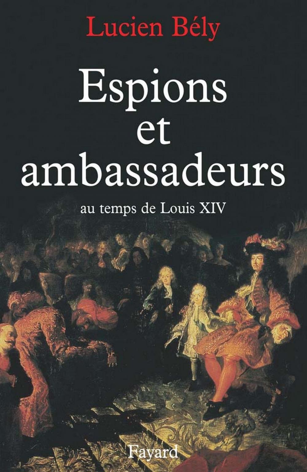 Big bigCover of Espions et ambassadeurs au temps de Louis XIV