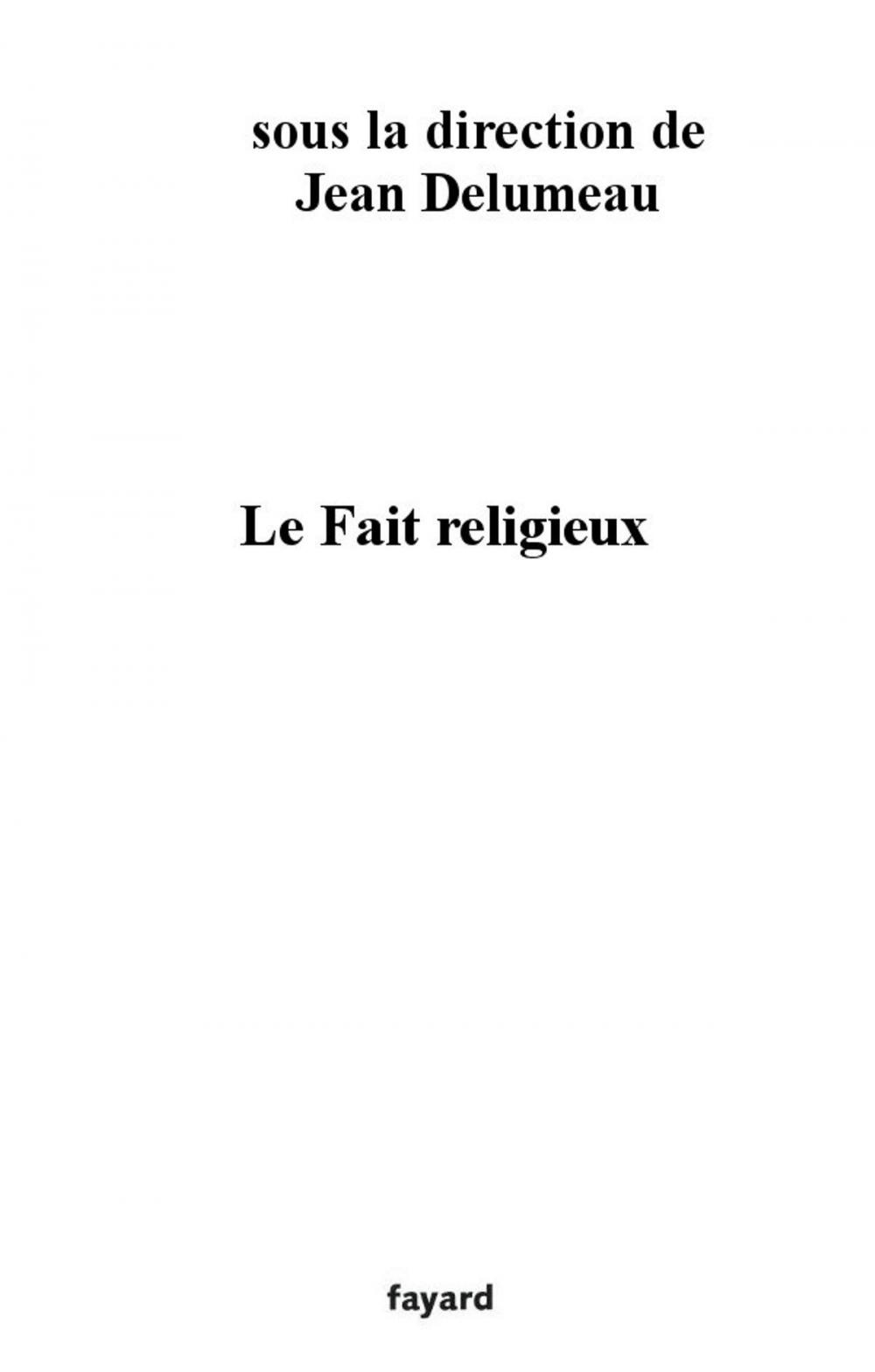 Big bigCover of Le Fait religieux