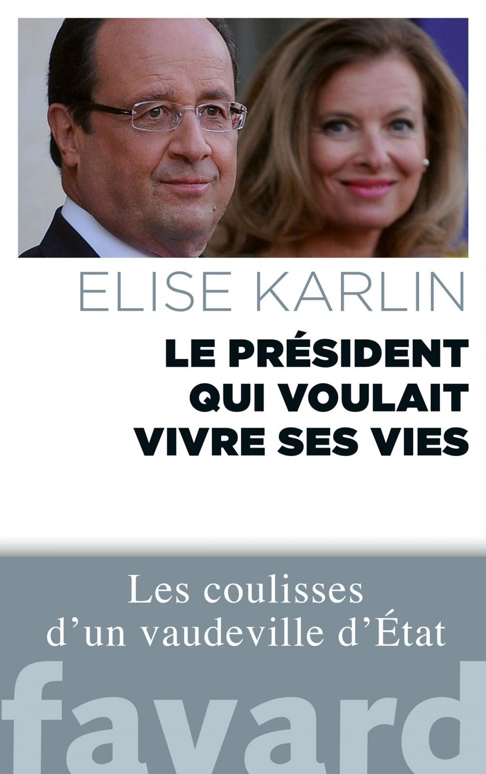 Big bigCover of Le président qui voulait vivre ses vies