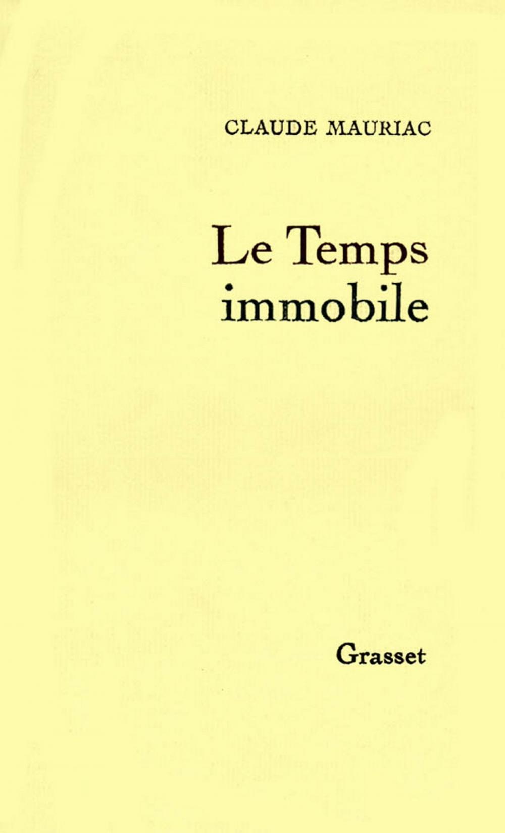 Big bigCover of Le temps immobile T01