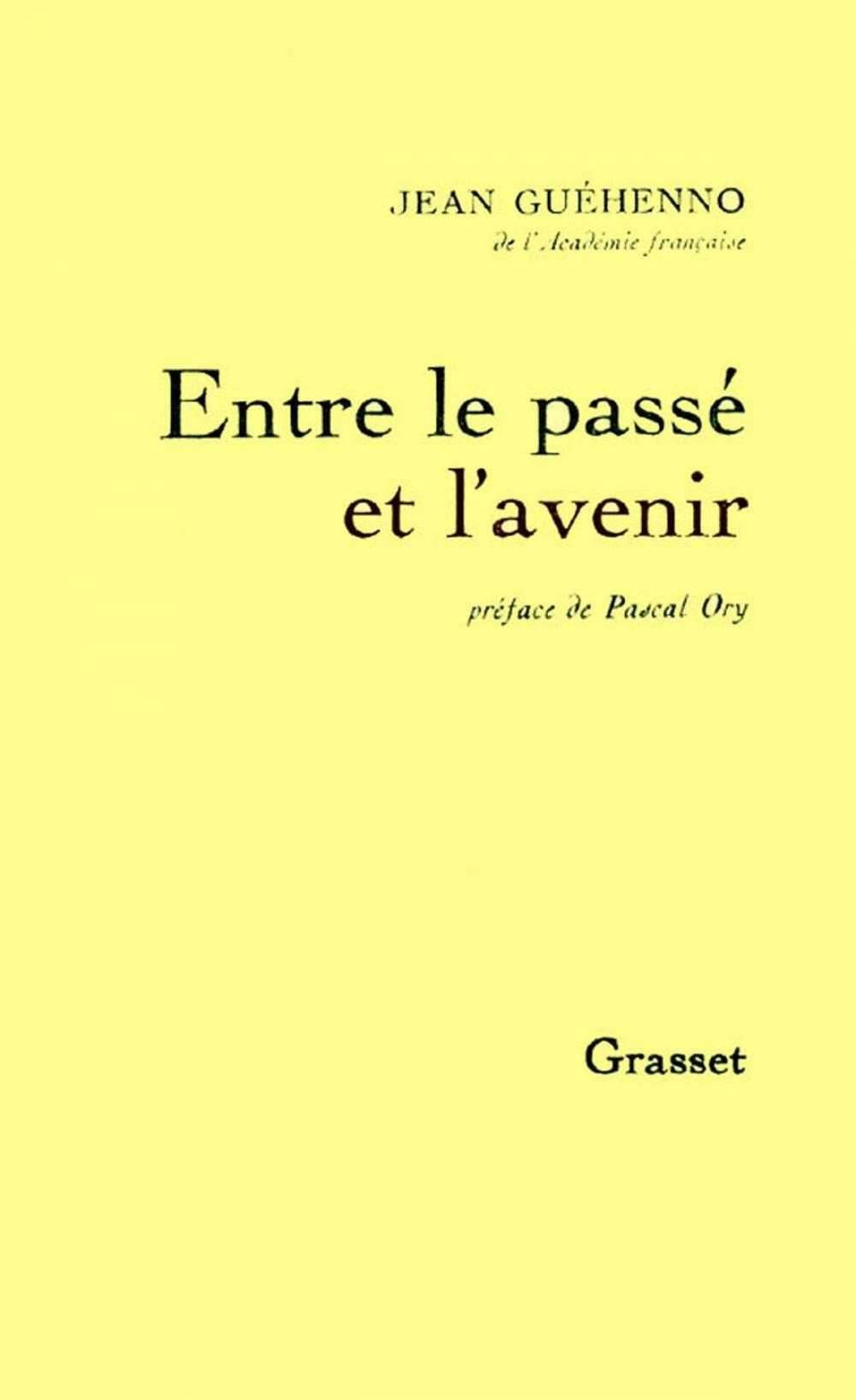 Big bigCover of Entre le passé et l'avenir