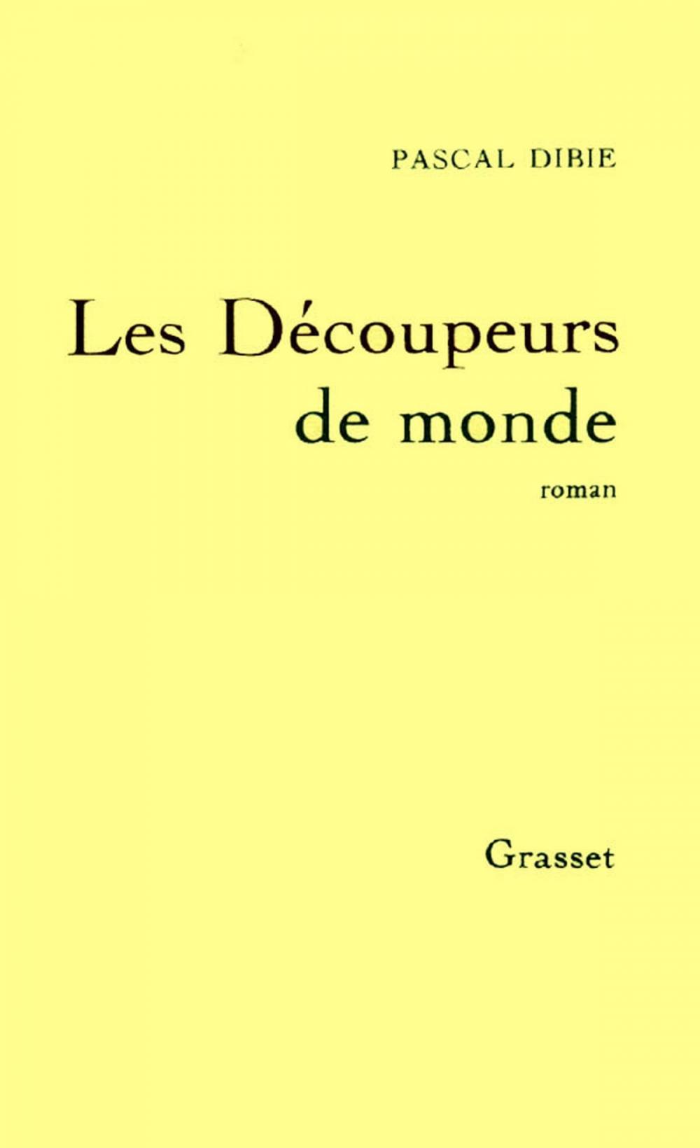 Big bigCover of Les découpeurs de mondes