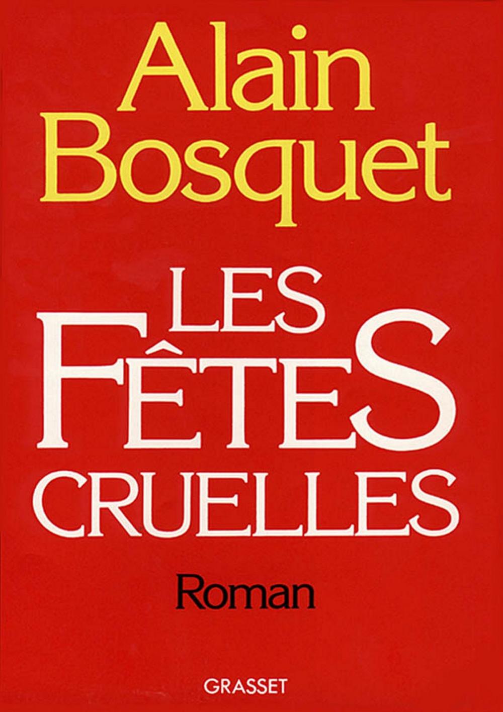 Big bigCover of Les fêtes cruelles