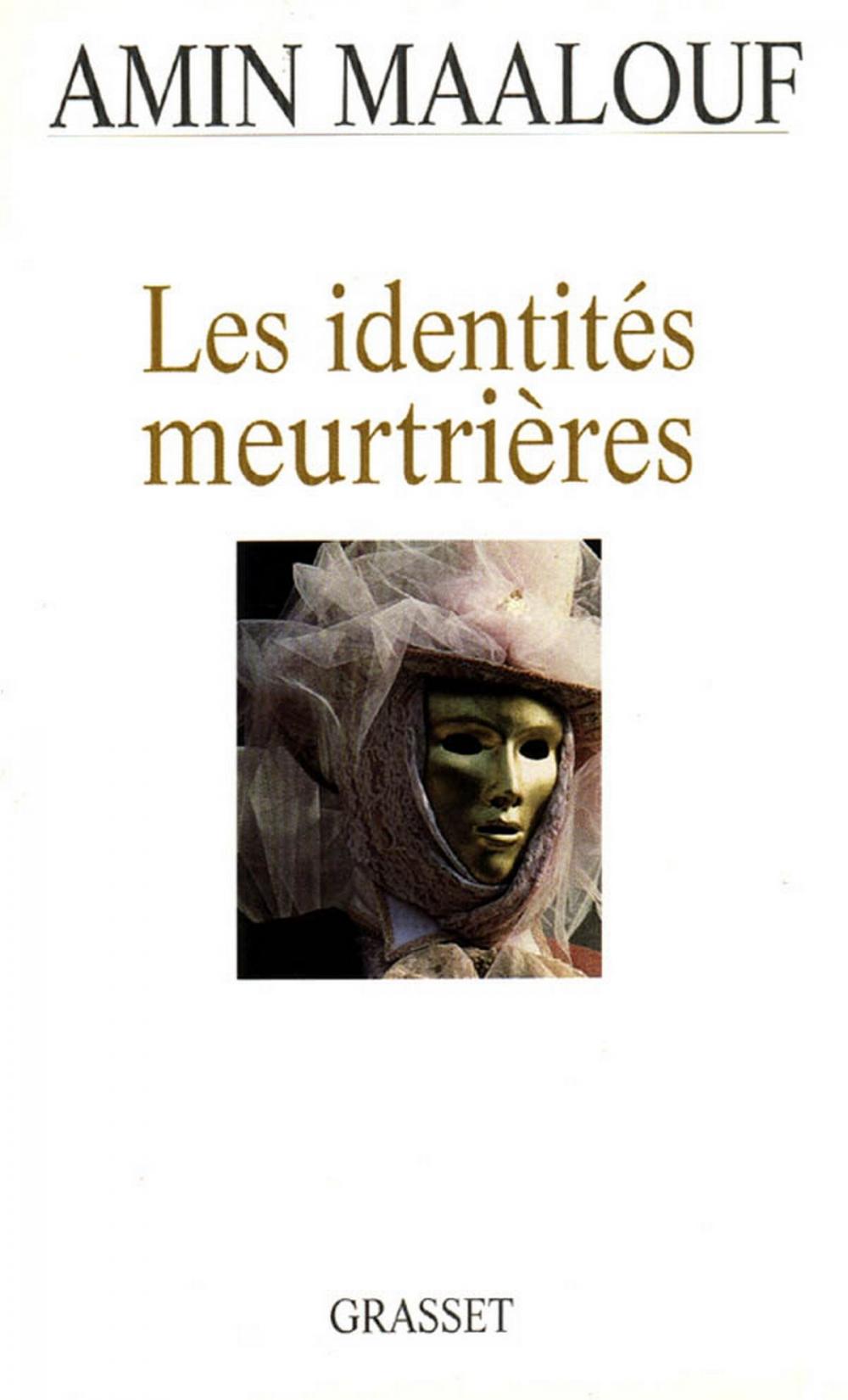 Big bigCover of Les identités meurtrières