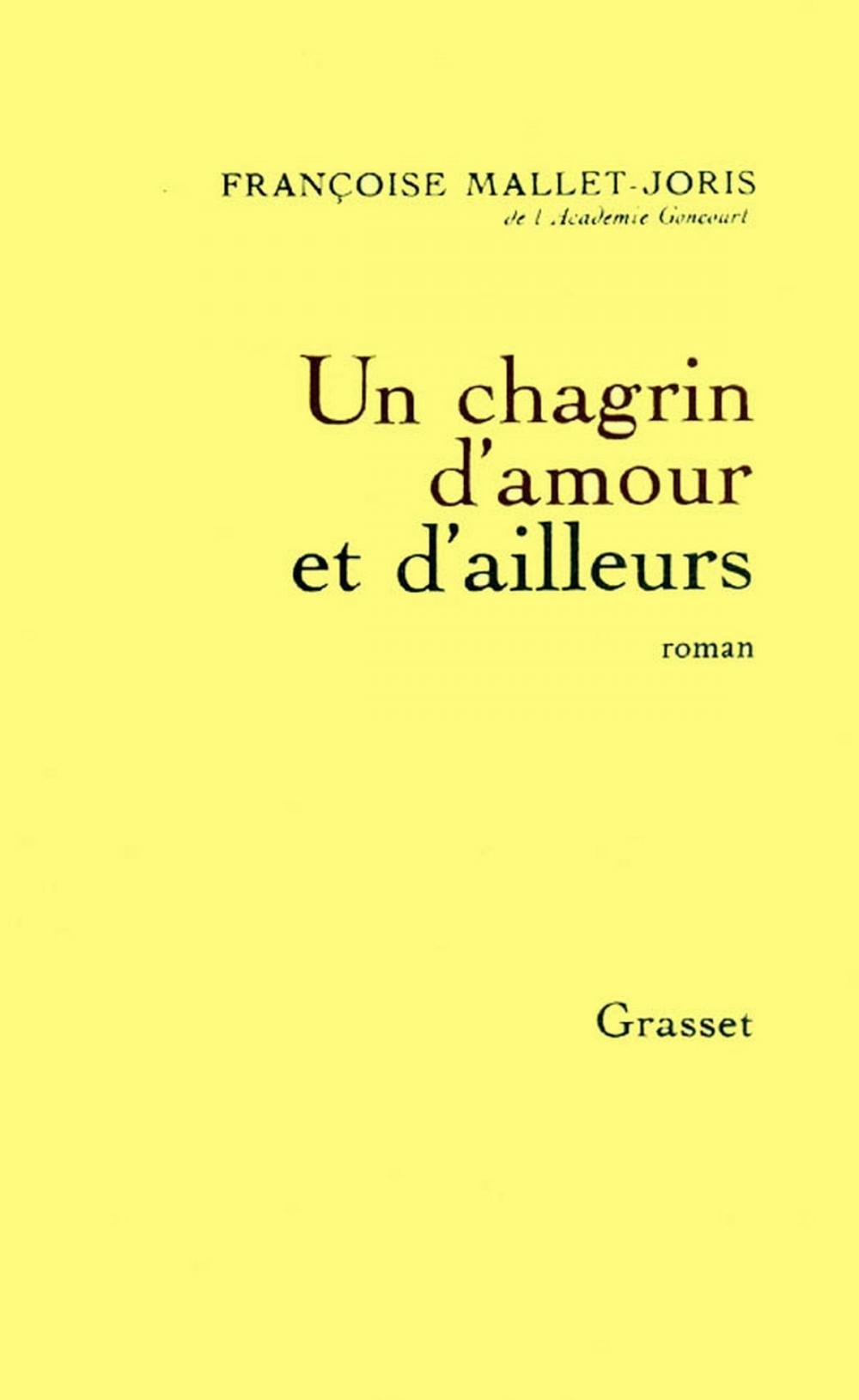 Big bigCover of Un chagrin d'amour et d'ailleurs