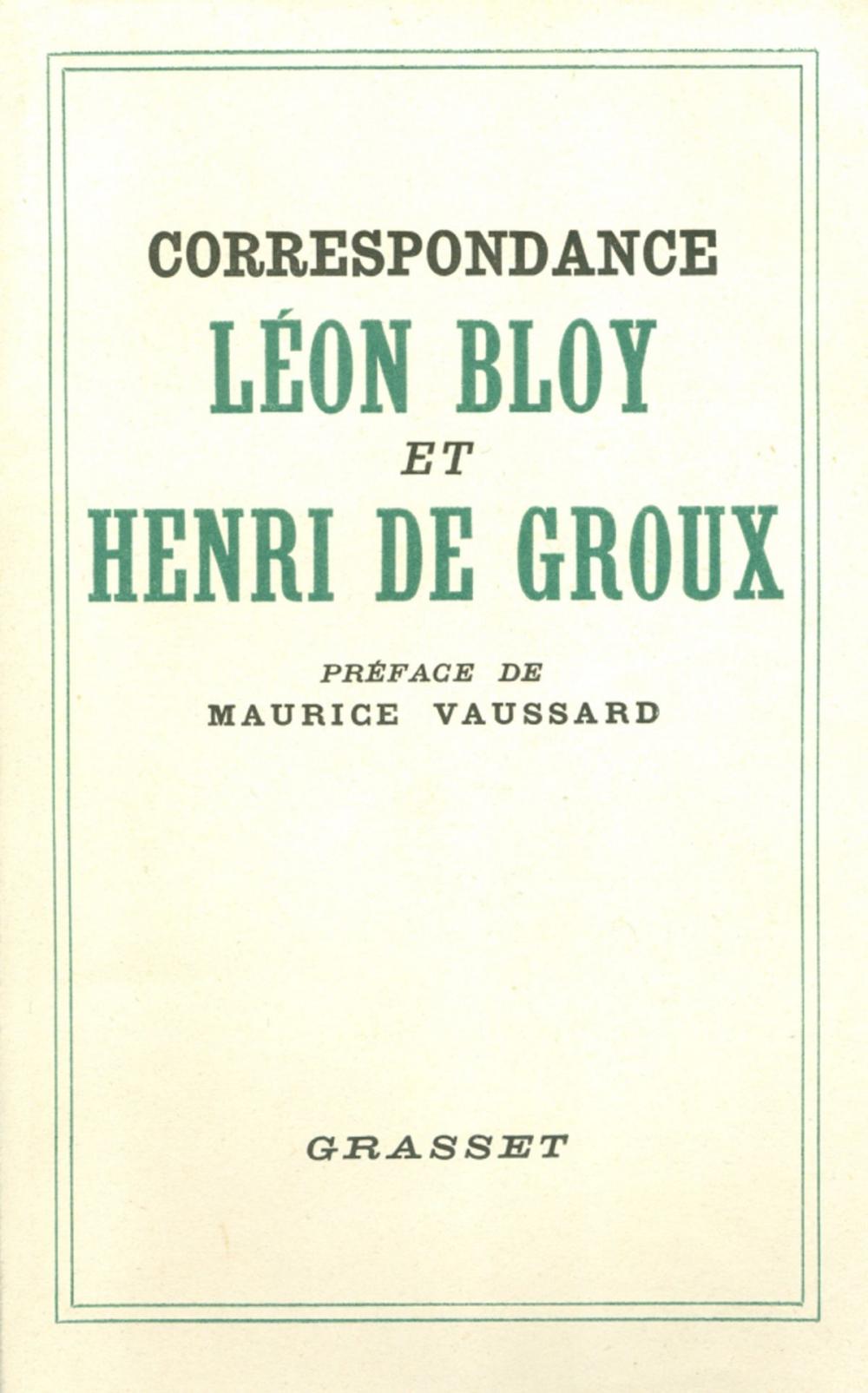 Big bigCover of Correspondance Léon Bloy et Henri de Groux