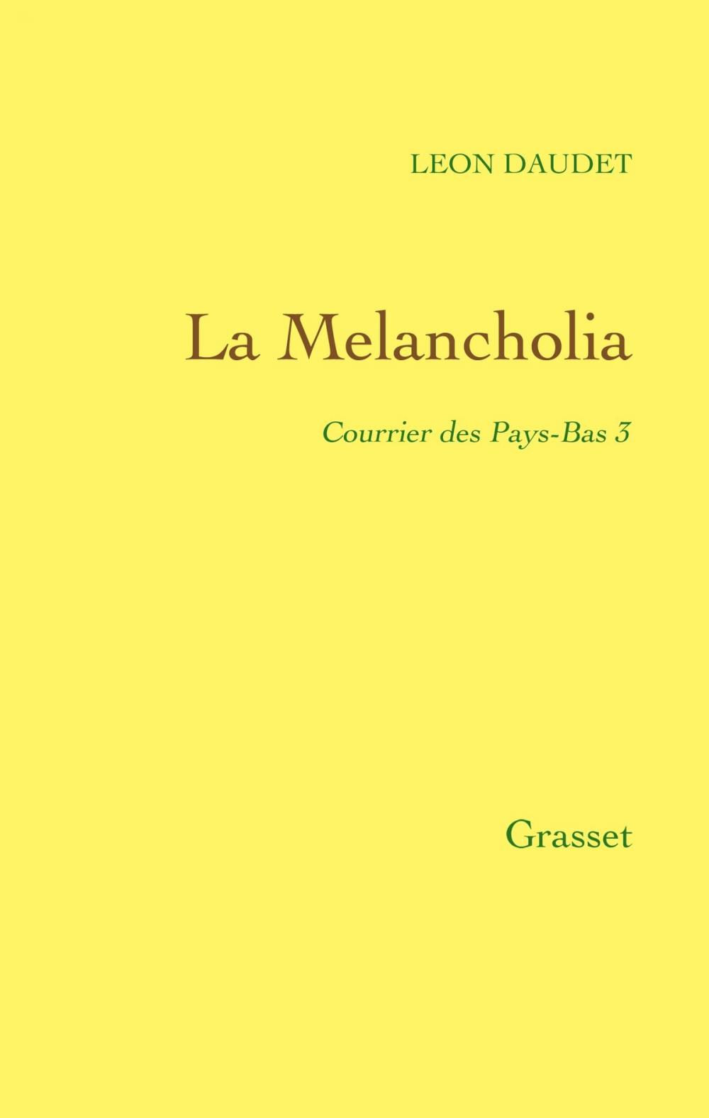 Big bigCover of La Melancholia - Courrier des Pays-Bas Tome 3