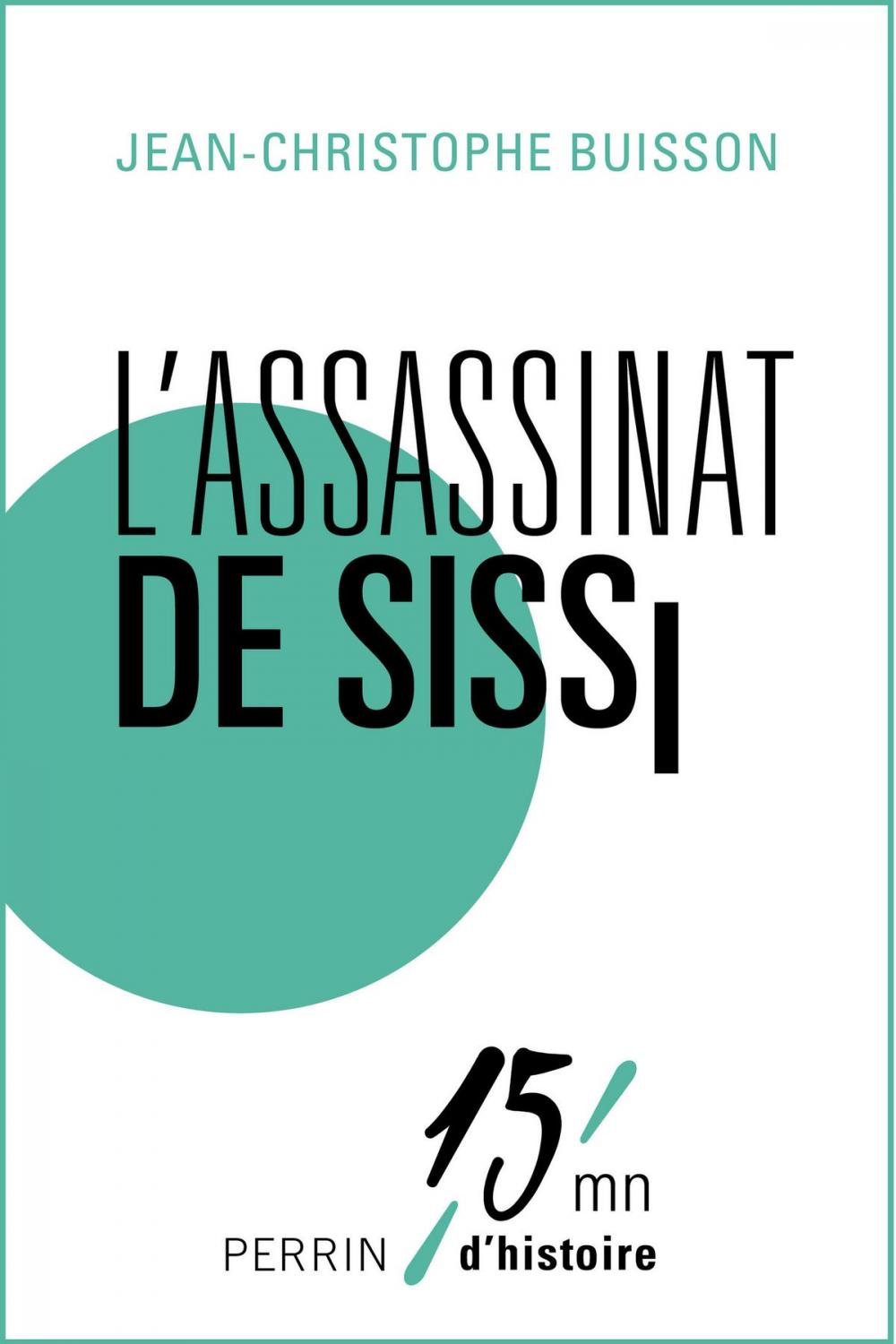 Big bigCover of L'assassinat de Sissi